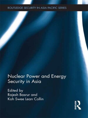 cover image of Nuclear Power and Energy Security in Asia